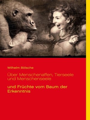 cover image of Über Menschenaffen, Tierseele und Menschenseele